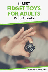 Many of us have anxiety issues we find difficult to overcome. 11 Best Fidget Toys For Adults With Anxiety Happier Human