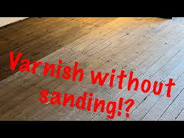 varnish straight onto old flooring