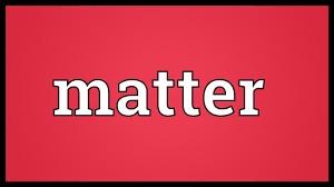 Example, matter is anything that has both mass and volume. Matter Meaning Youtube