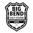 Big Bend Golf Course | Uhrichsville OH