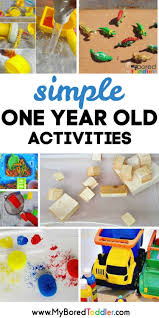 activities for 1 year olds my bored