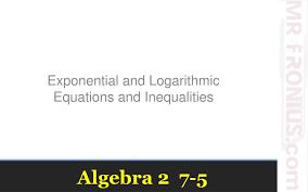 Algebra 2 7 5 Powerpoint Presentation