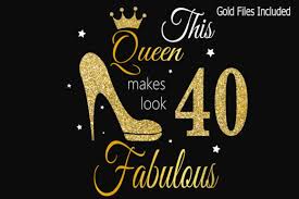40th birthday svg queen birthday 40th