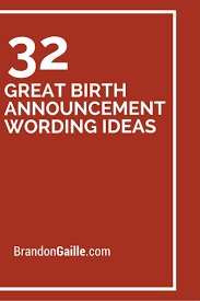 32 Great Birth Announcement Wording Ideas Birth