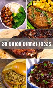 quick dinner ideas easy dinner recipes