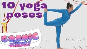10 yoga poses cosmic kids yoga