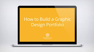 How To Build A Graphic Design Portfolio