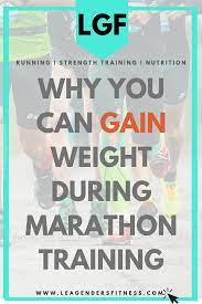 gain weight during marathon training