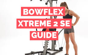 bowflex xtreme 2 se review 2020
