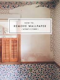 remove wallpaper without a steamer