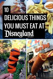 24 best foods to eat at disneyland and
