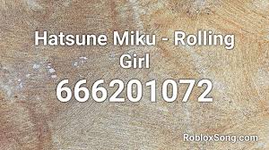 We have the largest database of roblox music codes. Hatsune Miku Rolling Girl Roblox Id Roblox Music Code Youtube