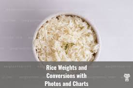 rice weights and conversions in