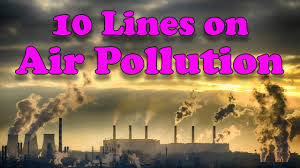 10 lines on air pollution for children