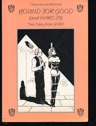 BOUND FOR GOOD & WARD 29 1996 House of Gord Fetish SciFi Paperback BENSON |  #1845509719