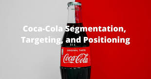 coca cola segmentation targeting and