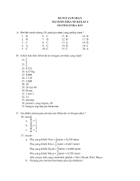 Kunci jawaban tematik buku siswa kelas 4 kurikulum 2013 revisi. Kunci Jawaban Dunia Matematika Kelas 5 Kurikulum 2013 Sanjau Soal Latihan