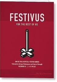 Choose between a variety of paper finishes and sizes. Festivus Greeting Cards Fine Art America