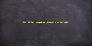 Top 19 3m Bangalore Glassdoor En Iyi 2022