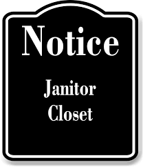 notice janitor closet black aluminum