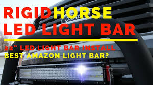 Rigidhorse Led Light Bar Install 09 14 F150 Led Light Bar Best Amazon Light Bar Youtube