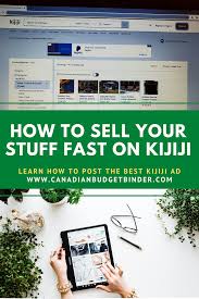 tips to sell your stuff fast on kijiji