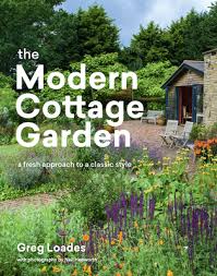 The Modern Cottage Garden A Fresh