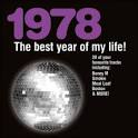 The Best Year of My Life: 1978