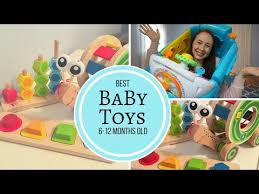 best baby toys series infant to