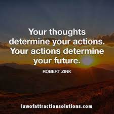 Your Thoughts Determine Your Actions gambar png