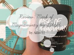 review mask of magnaminty by lush