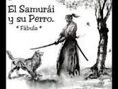 EL SAMURÁI Y SU PERRO (Fábula japonesa)