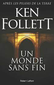 Un monde sans fin eBook de Ken FOLLETT - EPUB | Rakuten Kobo France
