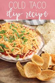 easy cold taco dip recipe appetizer for
