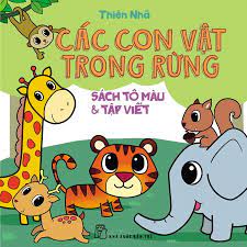 Sách Sách Tô Màu & Tập Viết: Các Con Vật Trong Rừng - FAHASA.COM