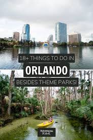 in orlando besides theme parks