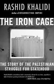 the iron cage the story of the palestinian struggle for statehood follow the author
