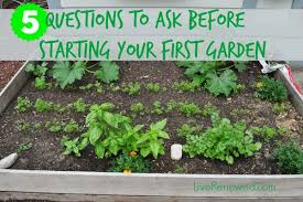 Ask Before Starting Your First Garden