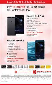 Apply online and enjoy sign up gifts such as free luggage, cash rebates, bonus miles and the new discount codes are constantly updated on couponxoo. Public Bank Credit Card Promotion Zero Interest Instalment Plan On Selected Huawei Smartphones