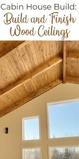 build and finish wood ceilings