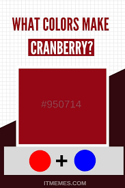 What Colors Make Cranberry Color It