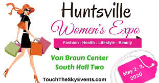 Huntsville Womens Expo At Von Braun Center Huntsville