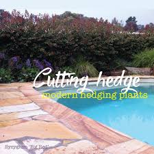 Modern Fast Growing Plants For Hedges