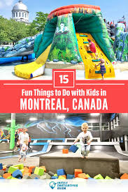 fun things to do in montreal with kids
