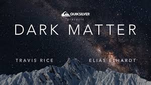 Dark matter is composed of particles that do not absorb, reflect, or emit light, so they cannot be detected by observing electromagnetic radiation. Dark Matter Teaser 2019 Travis Rice X Elias Elhardt Prime Snowboarding