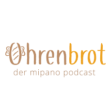 Ohrenbrot - der mipano podcast