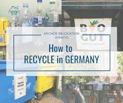 How To Recycle In Germany Archer
