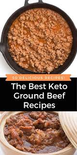 We may earn commission from the links on this page. 50 Keto Ground Beef Recipes 1001 In 2020 Ground Beef Recipes Beef Recipes Easy Dinners Beef Recipes Easy