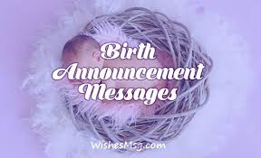 Birth Announcement Messages And Wording Ideas Wishesmsg