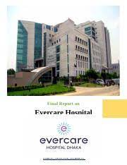 report on evercare hospital